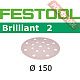 Шлифовальный круг FESTOOL Brilliant 2 STF D150/16 P40 BR2/10